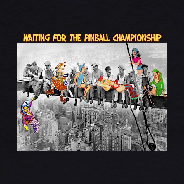 Waiting for the Pinball Championship by Uwantmytees